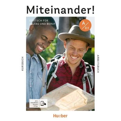 Miteinander! Deutsch für Alltag und Beruf A2.1, Set von Franz Specht,Dagmar Giersberg,Dörte Weers,Daniela Niebisch,Andrea K. Heckert, Hueber,
