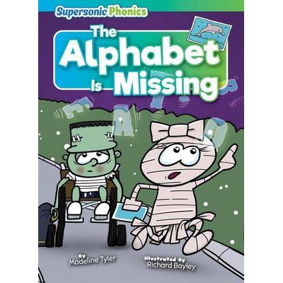 The Alphabet Is Missing, Taschenbuch von Madeline Tyler, Bearport Publishing by Flutterbee