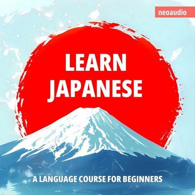 Language Courses for Beginners, Learn Japanese - NeoAudio, Audio, 4066004873084