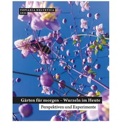 Gärten für morgen – Wurzeln im Heute, Fachbücher