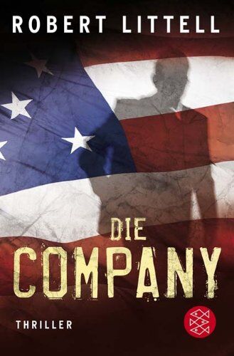 Robert Littell - Die Company: Die weltumspannende, faszinierende Saga über die CIA - Preis vom 09.10.2026 07:28:09 h