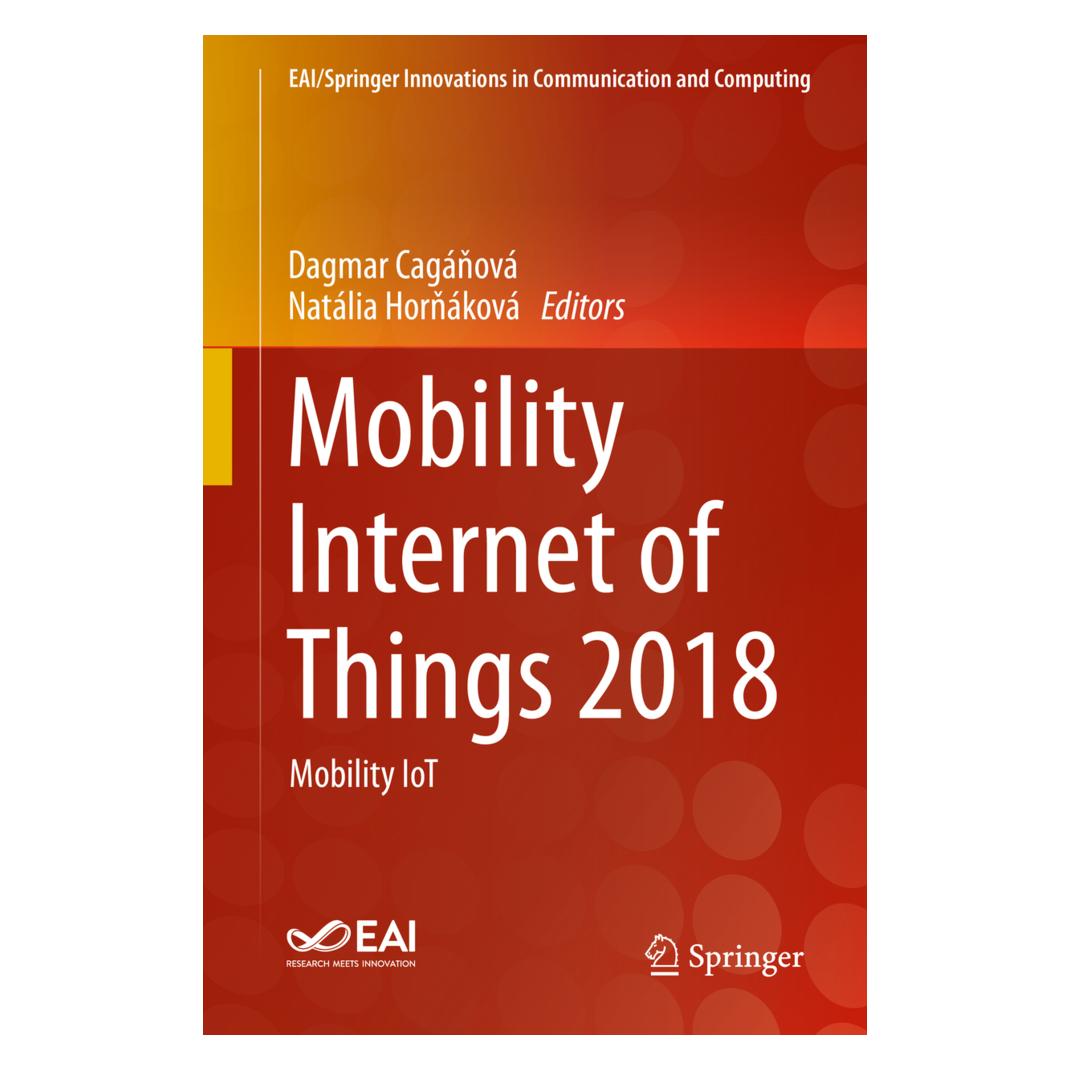 Springer Mobility Internet of Things 2018 (Englisch, Softcover, Dagmar Cagánová, Natália Hornáková) (56176292)
