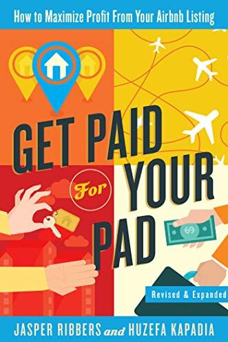 Jasper Ribbers - Get Paid For Your Pad: How to Maximize Profit From Your Airbnb Listing - Preis vom 09.10.2026 07:28:09 h