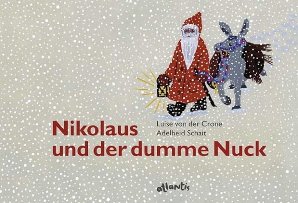 Crone, Luise von der - Nikolaus und der dumme Nuck - Preis vom 17.10.2026 19:25:27 h