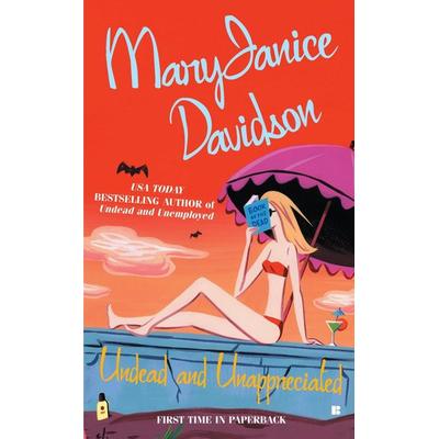 Undead and Unappreciated, Taschenbuch von Mary Janice Davidson, Penguin US