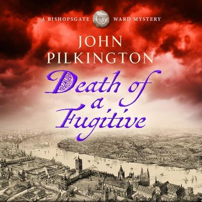Death of a Fugitive - John Pilkington, Audio, 9781806009497