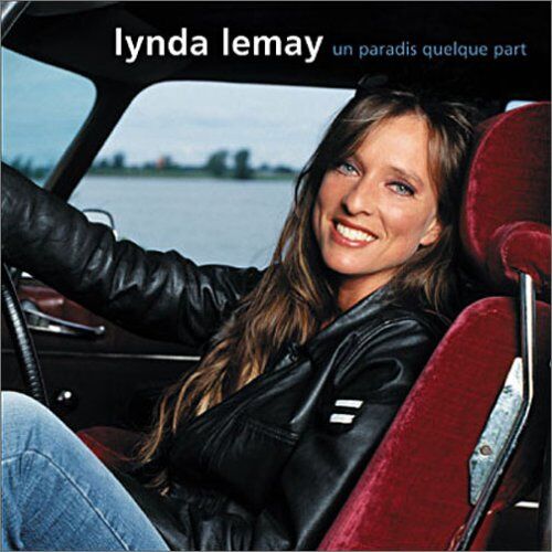 Lynda Lemay - Un Paradis Quelque Part - Preis vom 30.09.2026 09:01:18 h