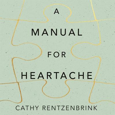 A Manual for Heartache - Cathy Rentzenbrink, Audio, 9781509844869