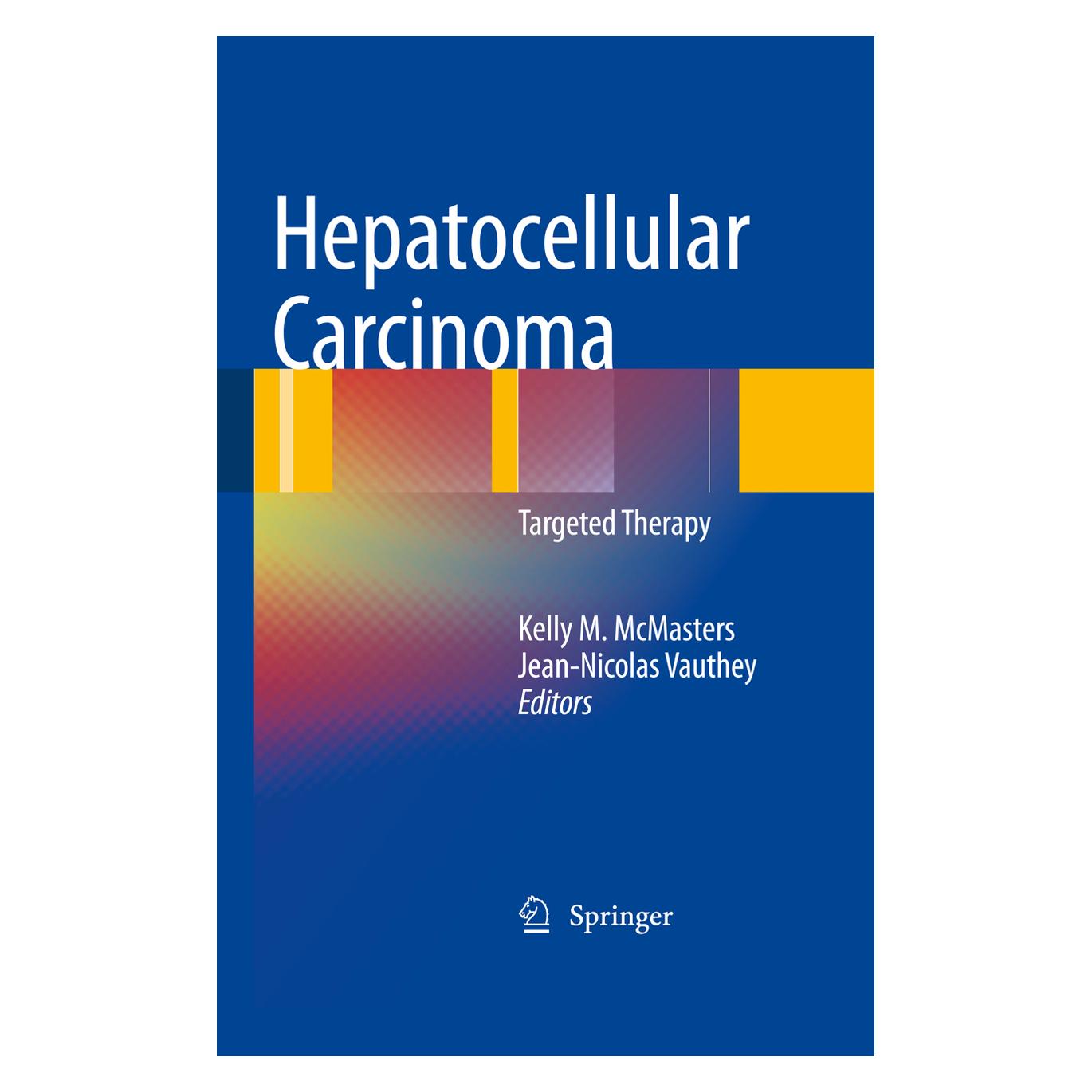 Springer Hepatocellular Carcinoma: (Englisch, Hardcover, Kelly M. McMasters) (9781603275217)