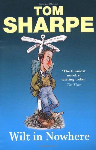 TOM SHARPE - Wilt in Nowhere (Wilt Series) - Preis vom 07.10.2026 11:45:10 h