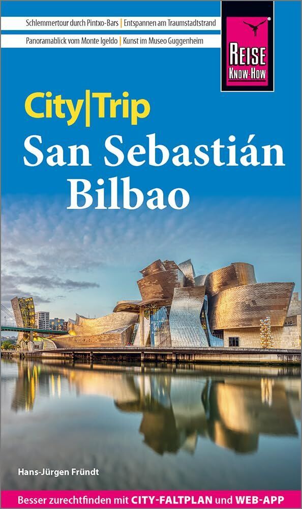 Hans-Jürgen Fründt - Reise Know-How CityTrip San Sebastián und Bilbao - Preis vom 09.10.2026 07:28:09 h
