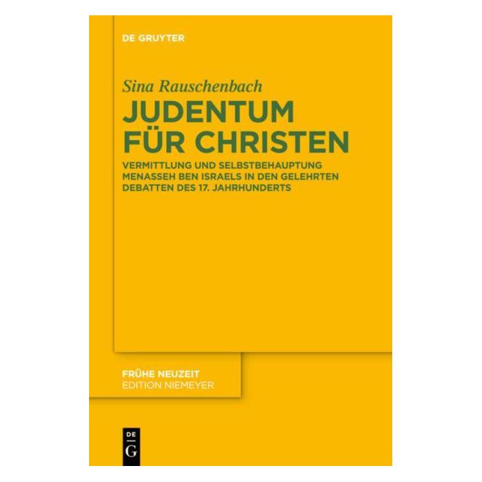 De Gruyter Rauschenbach:Judentum für Christen (Deutsch, Hardcover, Sina Rauschenbach) (67763078)