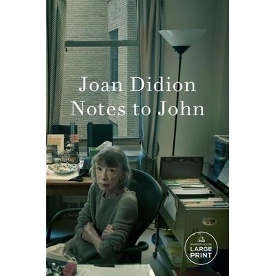 Notes to John, Taschenbuch von Joan Didion, Random House N.Y.