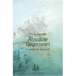Absolute Gegenwart, Fachbücher von Dirk Rustemeyer