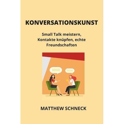 KONVERSATIONSKUNST, Taschenbuch von Matthew Schenck, Indy pub