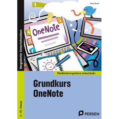 Grundkurs OneNote, Geheftet von Heinz Strauf, Persen Verlag in der AAP Lehrerwelt GmbH, 978-3-403-21108-2