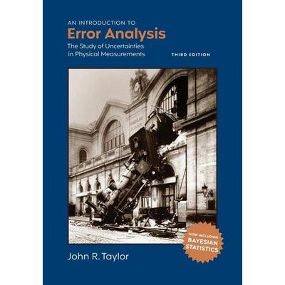 An Introduction to Error Analysis, third edition, Taschenbuch von John R. Taylor, University Science Books, 978-1-940380-08-7