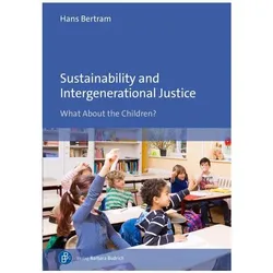 Bertram:Sustainability and Intergenerat, Fachbücher von Hans Bertram