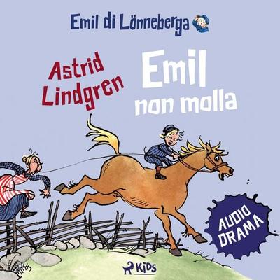Emil non molla - Astrid Lindgren, Audio, 9788727092997