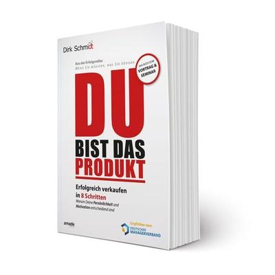 DU bist das Produkt 2.0, Taschenbuch von Dirk Schmidt, Amade Verlag, 978-3-9825958-0-1