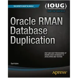 Oracle RMAN Database Duplication, Fachbücher von Darl Kuhn