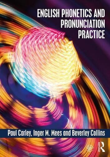 Paul Carley - English Phonetics and Pronunciation Practice - Preis vom 04.10.2026 03:51:26 h