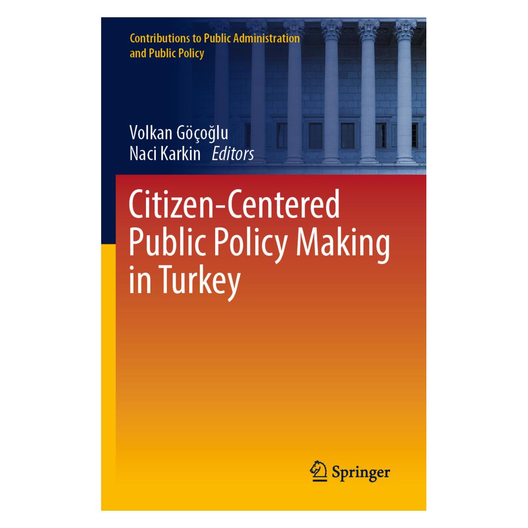 Springer Citizen-Centered Public Policy Making in Turkey (Englisch, Softcover, Naci Karkin, Volkan Göçoglu) (57113657)