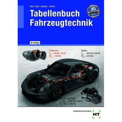 Tabellenbuch Fahrzeugtechnik, Taschenbuch von Marco Bell,Thomas Stietz,Wilhelm Schüler,Helmut Elbl, Europa-Lehrmittel, 978-3-7585-2536-0