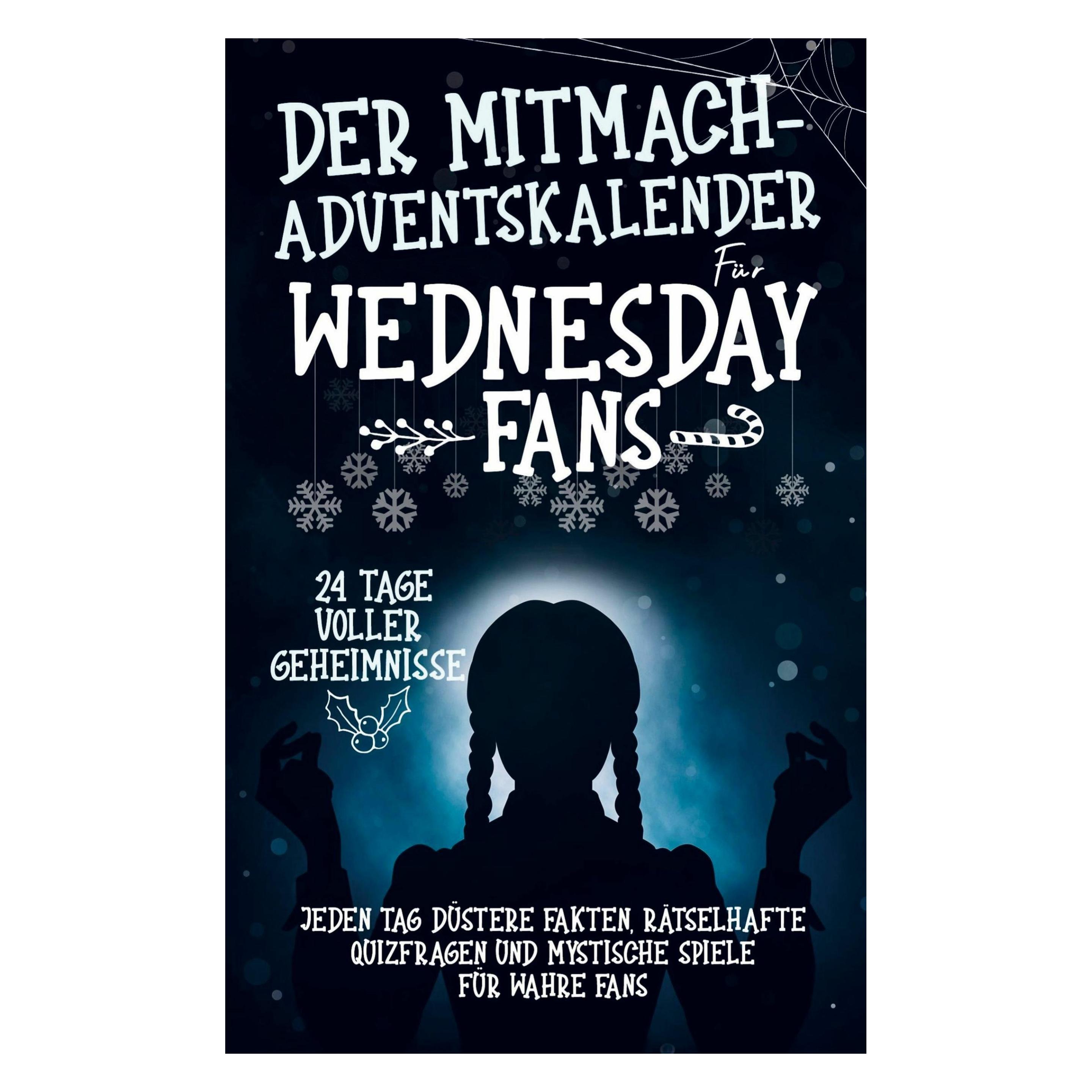 Bookmundo Direct Der Mitmach Adventskalender fr Wednesday-Fans: 24 Tage voller Geheimnisse (54040475)
