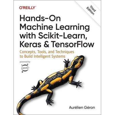 Hands-On Machine Learning with Scikit-Learn, Keras, and TensorFlow, Taschenbuch von Aurélien Géron, O'Reilly Media, 978-1-09-812597-4