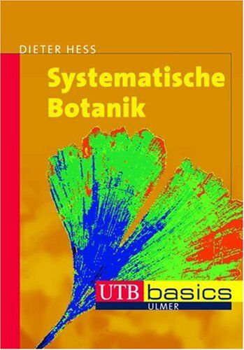 Dieter Hess - Systematische Botanik. UTB basics - Preis vom 09.10.2026 07:28:09 h