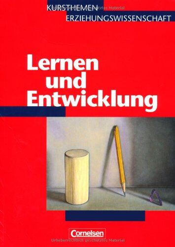 Bubolz, Dr. Georg - Kursthemen Erziehungswissenschaft - Allgemeine Ausgabe: Heft 2 - Lernen und Entwicklung: Schülerbuch: Kurs 11/2 - Preis vom 30.09.2026 22:30:23 h
