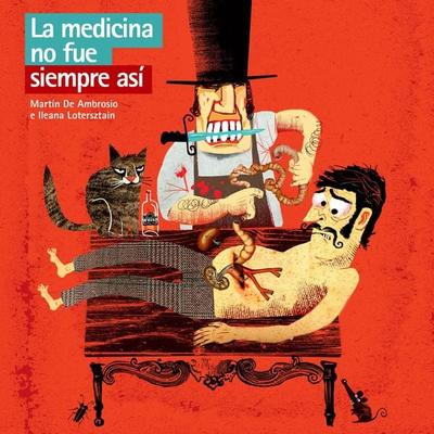 La medicina no fue siempre así - Martín De Ambrosio,Ileana Lotersztain, Audio, 9789178890477