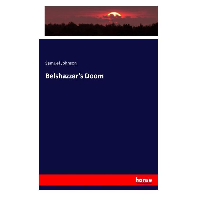 Hansebooks Belshazzar's Doom (Englisch, Softcover, Samuel Johnson) (55852162)