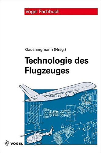 Klaus Engmann - Technologie des Flugzeuges - Preis vom 10.10.2026 11:48:34 h