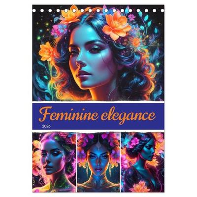 Feminine elegance (Desk Calendar 2026 DIN A5 portrait), CALVENDO 12 Month DeskCalendar
