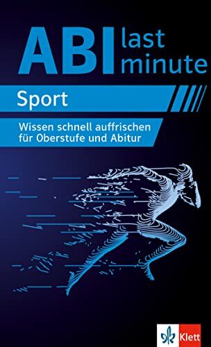 Klett Abi last minute Sport: Wissen schnell auffrischen für Oberstufe und Abitur - Preis vom 13.10.2026 11:25:28 h