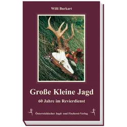 Grosse Kleine Jagd, Ratgeber von Willi Burkart