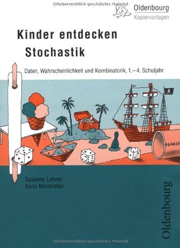 Susanne Lehner - Kinder entdecken Stochastik: Daten, Wahrscheinlichkeit und Kombinatorik, 1. - 4. Schuljahr - Preis vom 09.10.2026 07:28:09 h