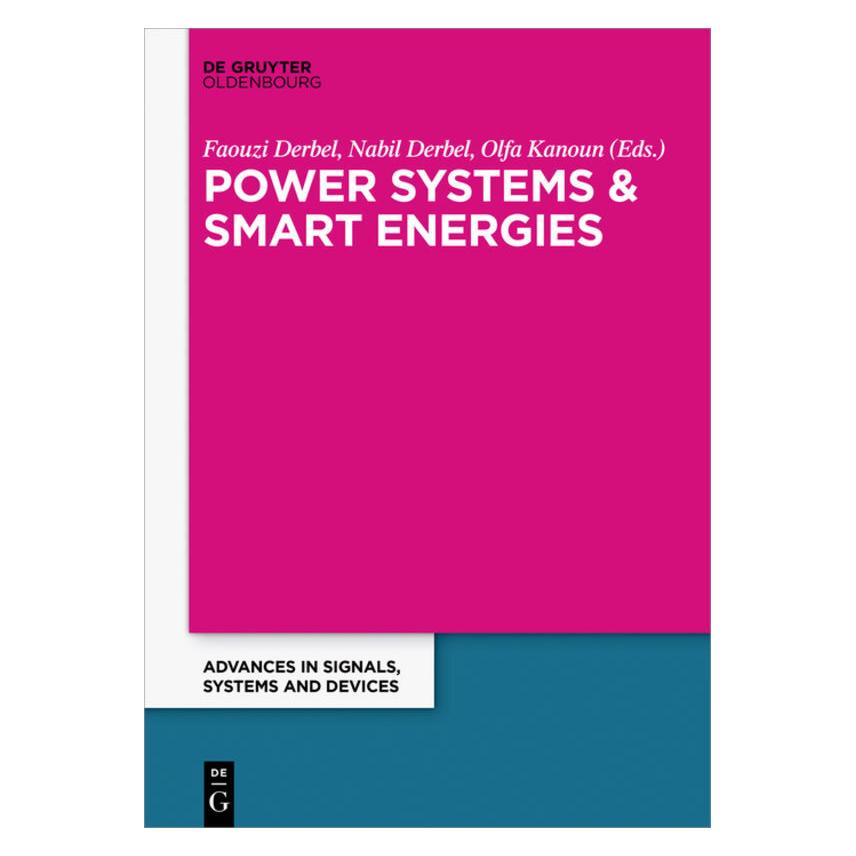 Oldenbourg Power Systems and Smart Energies (Englisch, Softcover, Faouzi Derbel, Nabil Derbel, Olfa Kanoun) (55889182)