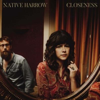 Closeness - Native Harrow, Vinyl