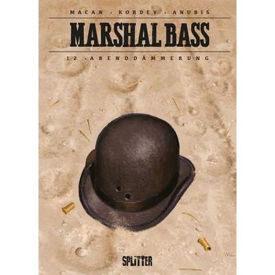 Marshal Bass. Band 12, Gebundene Ausgabe von Darko Macan, Splitter-Verlag, 978-3-689-50024-5