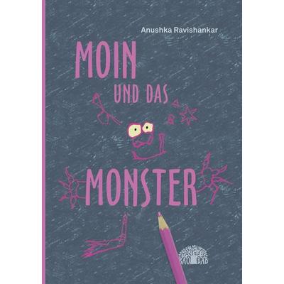Moin und das Monster, Gebundene Ausgabe von Anushka Ravishankar, Baobab Books, 978-3-907277-35-5