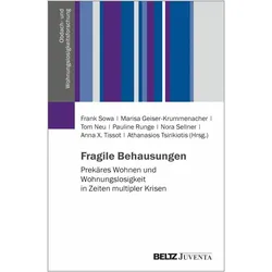 Fragile Behausungen, Fachbücher von Frank Sowa, Nora Sellner, Athanasios Tsirikiotis, Anna Xymena Tissot, Pauline Runge, Tom Neu, Marisa Geiser-Krummenacher
