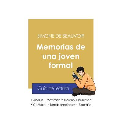 Guía de lectura Memorias de una joven formal de Simone de Beauvoir (análisis literario de referencia y resumen completo), Taschenbuch von Simone de