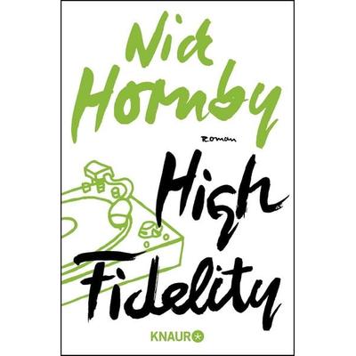 High Fidelity, Taschenbuch von Nick Hornby, Knaur Taschenbuch