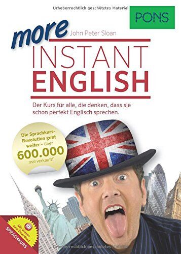 Sloan, John P. - PONS Instant English 2: Der Kurs für alle, die denken, dass sie schon perfekt Englisch sprechen! - Preis vom 30.09.2026 09:01:18 h