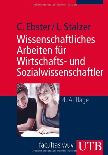Claus Ebster - Wissenschaftliches Arbeiten für Wirtschafts- und Sozialwissenschaftler - Preis vom 06.10.2026 07:26:00 h