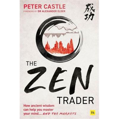 The Zen Trader, Taschenbuch von Peter Castle, Pan macmillan Ltd., 978-0-85719-826-6