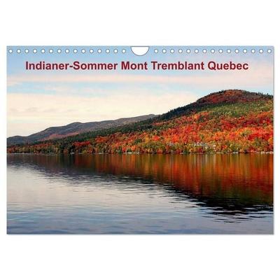 Indianer-Sommer Mont Tremblant Quebec (Wandkalender 2026 DIN A4 quer), CALVENDO Monatskalender
